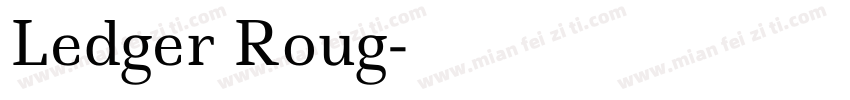 Ledger Roug字体转换